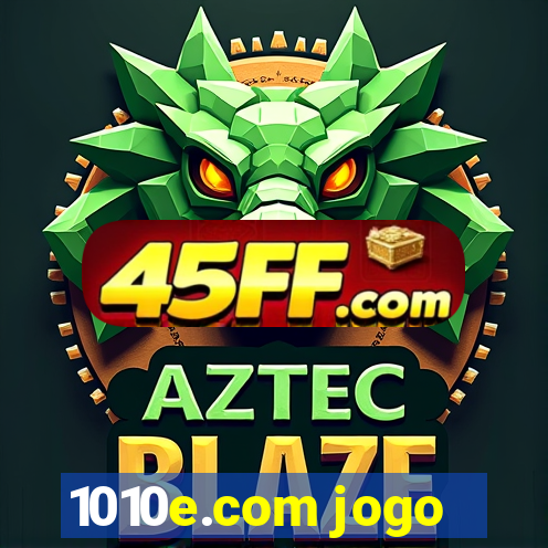 1010e.com jogo